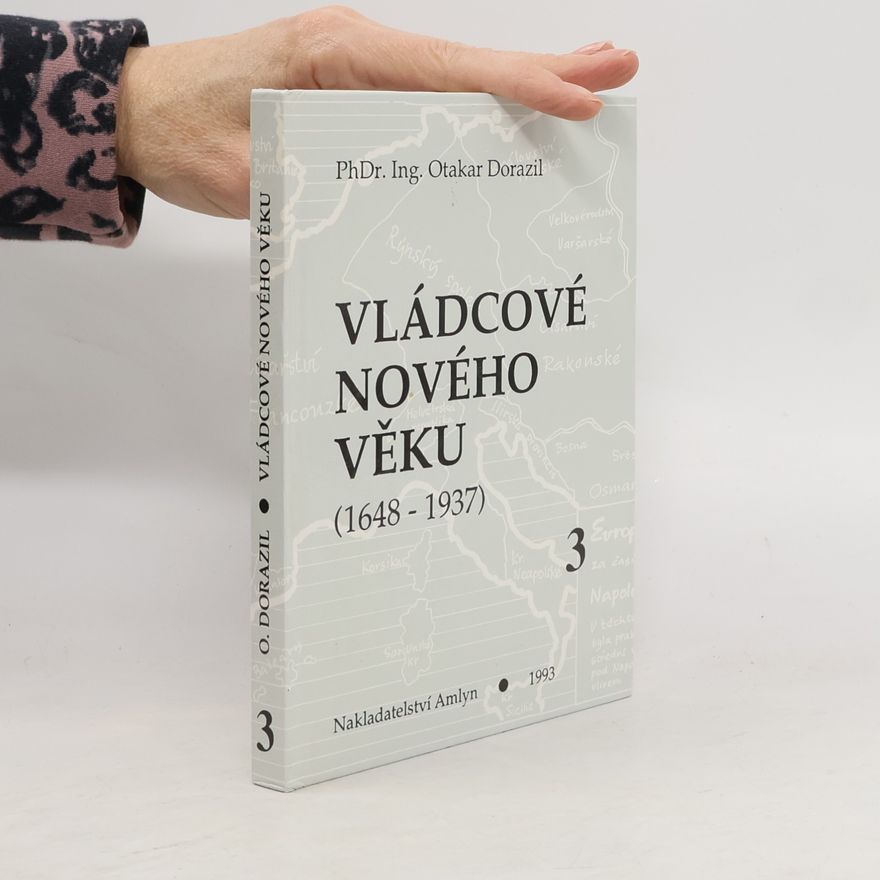 Josef Žižka Vládcové nového věku. Kniha 3, (1792-1918) : Francie, Anglie a Německo v 19. století