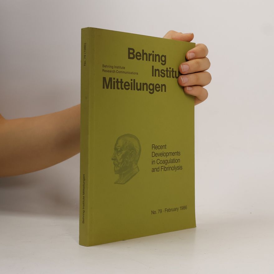 Various authors Behring Institute Mitteilungen No. 79
