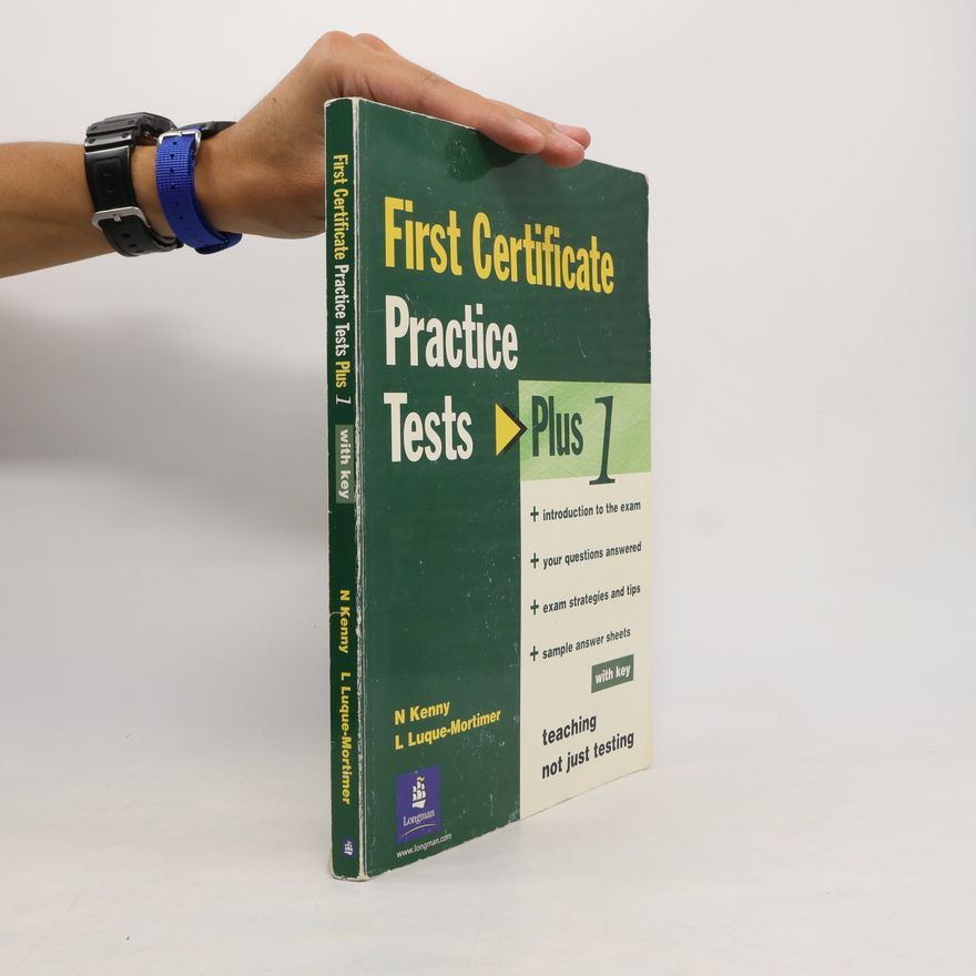 L. Lucrecia LuqueMortimer First Certificate practice tests with key. Plus 1