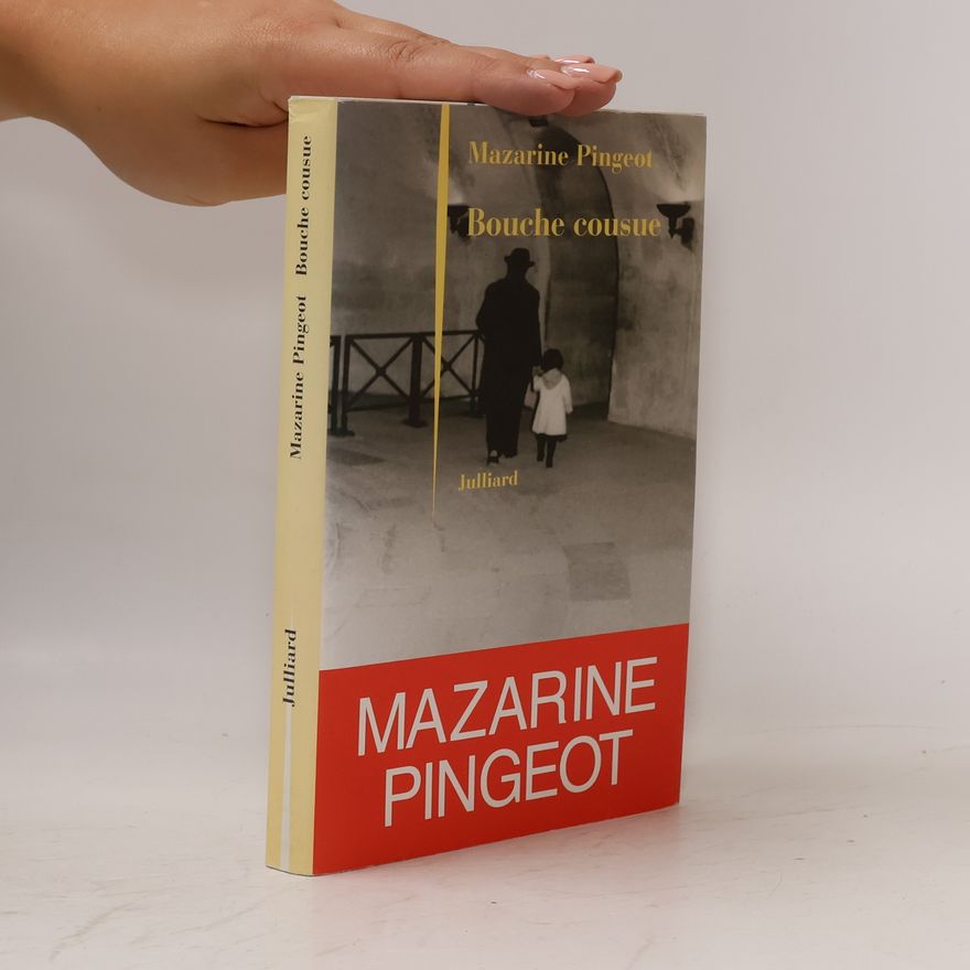 Mazarine Pingeot Bouche cousue