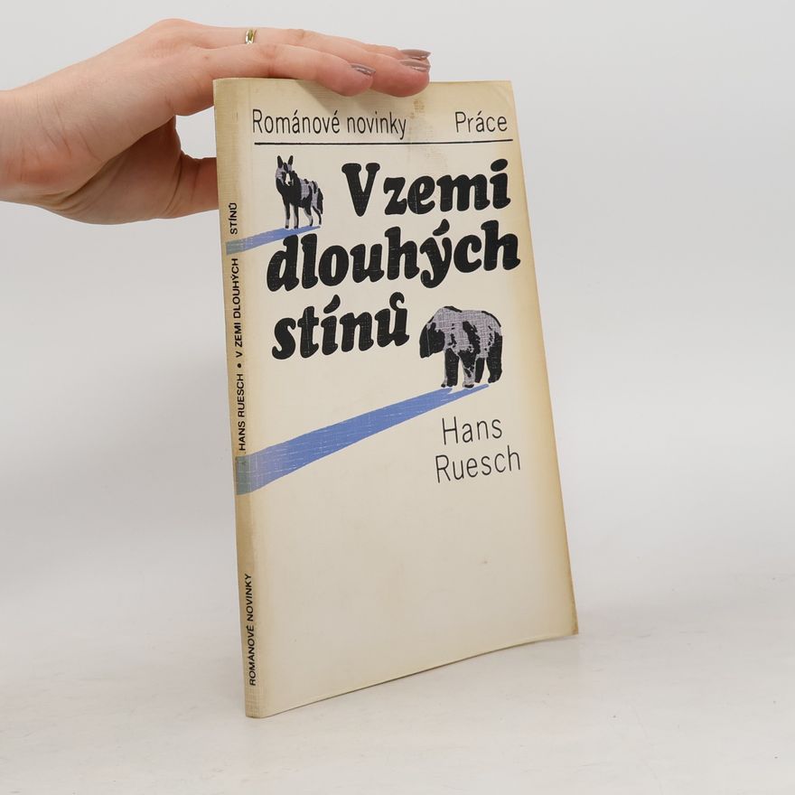 Hans Ruesch V zemi dlouhých stínů