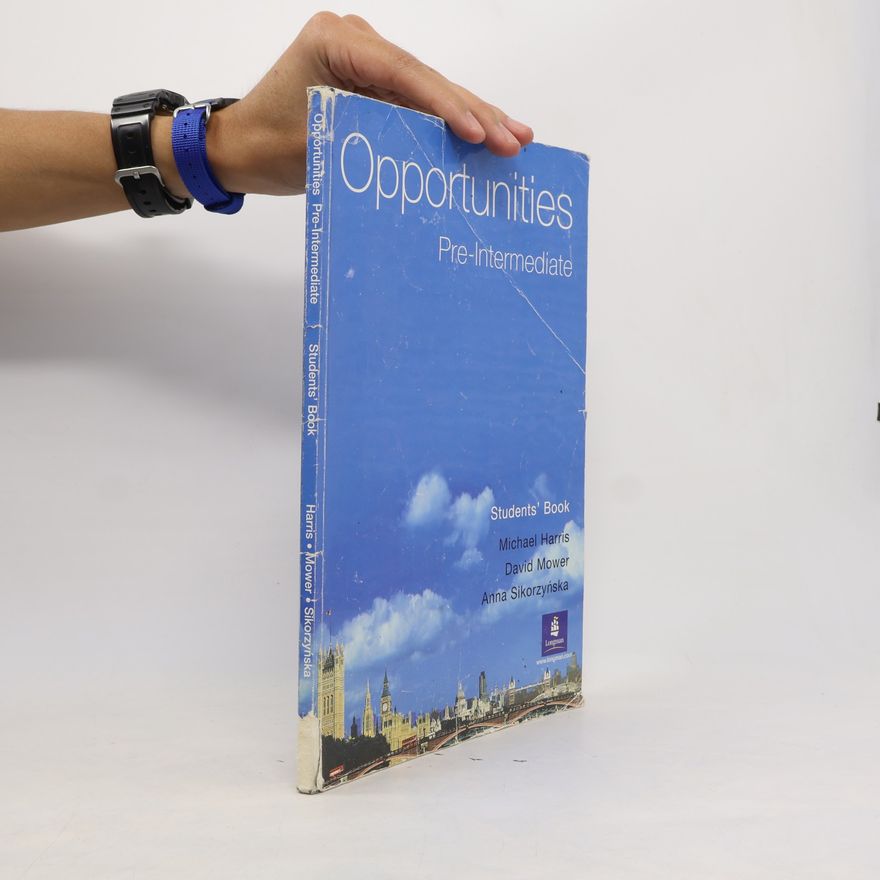Anna Sikorzyńska Opportunities : pre-intermediate : student's book