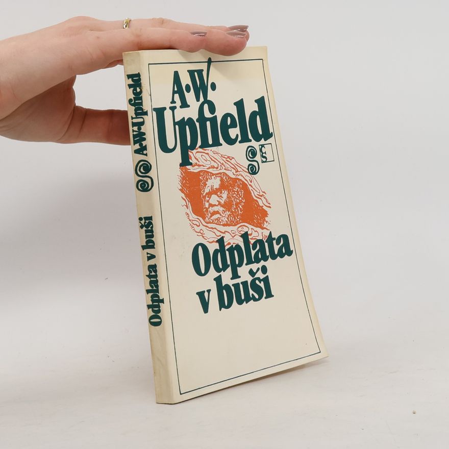 Arthur Upfield Odplata v buši