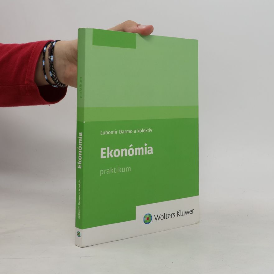 Ľubomír Darmo Ekonómia - praktikum