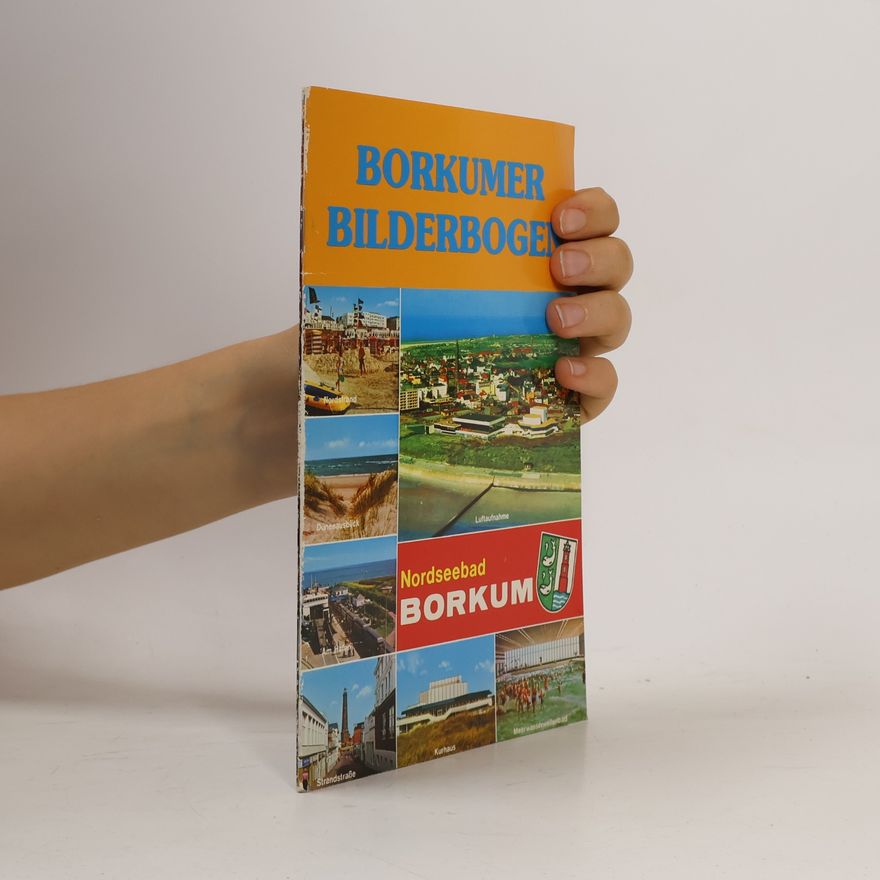 Autorenkollektiv Borkumer Bilderbogen. Nordseebad Borkum