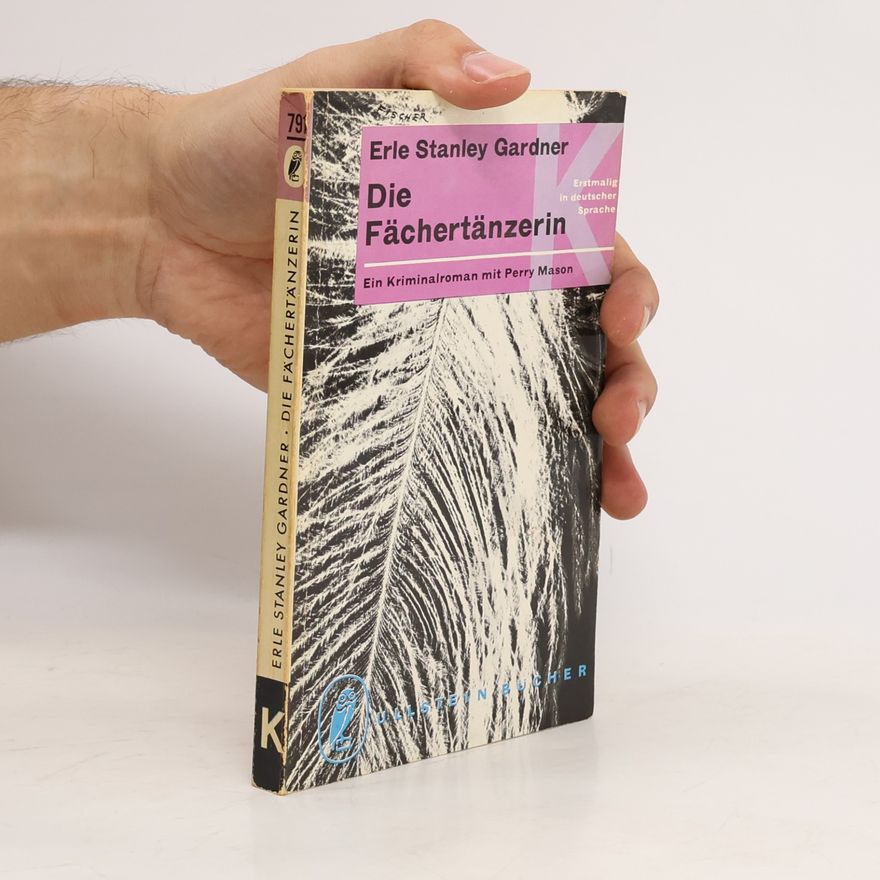Erle Stanley Gardner Die Fächertänzerin