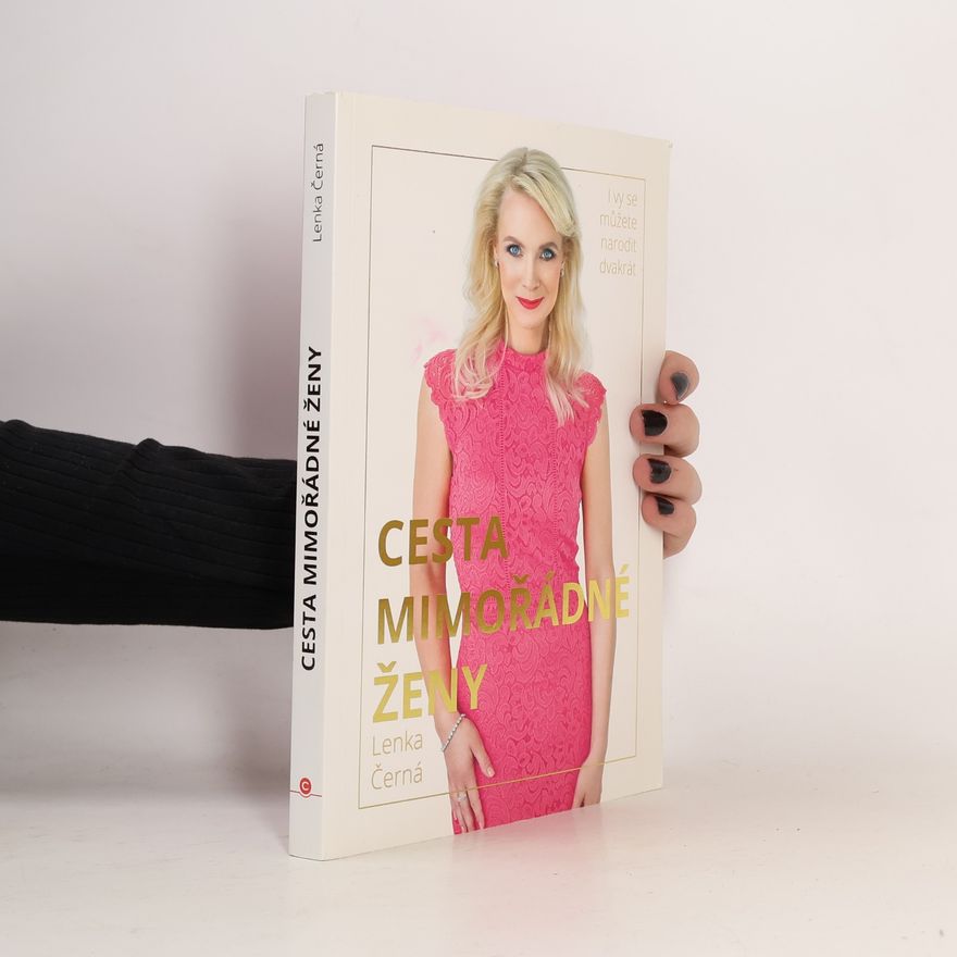 Lenka Černá Cesta mimořádné ženy