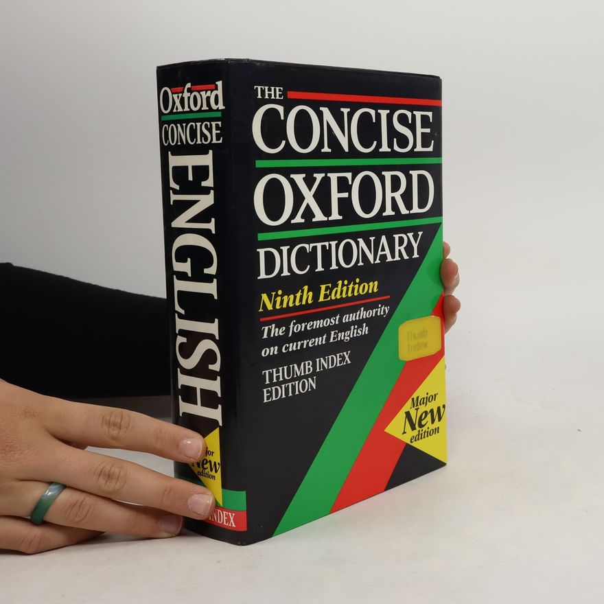 Henry Watson Fowler The Concise Oxford Dictionary of Current English