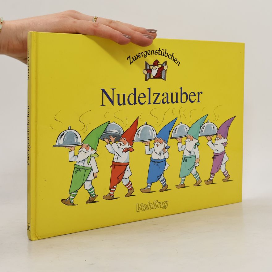 Autorenkollektiv Zwergenstübchen Nudelzauber