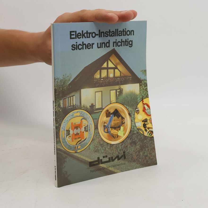 Various authors Elektro-Installation sicher und richtig