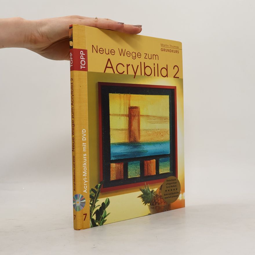Autorenkollektiv Neue Wege zum Acrylbild
