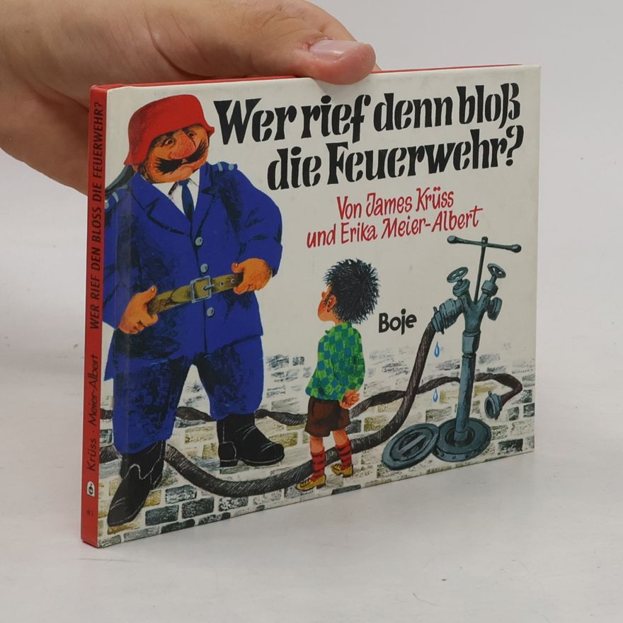 James Krüss Wer rief denn bloß die Feuerwehr?, kleine Ausgabe