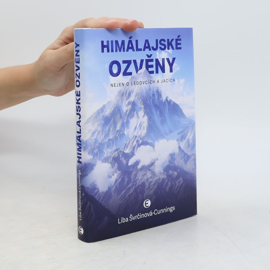 Liba Švrčinová-Cunnings Himálajské ozvěny