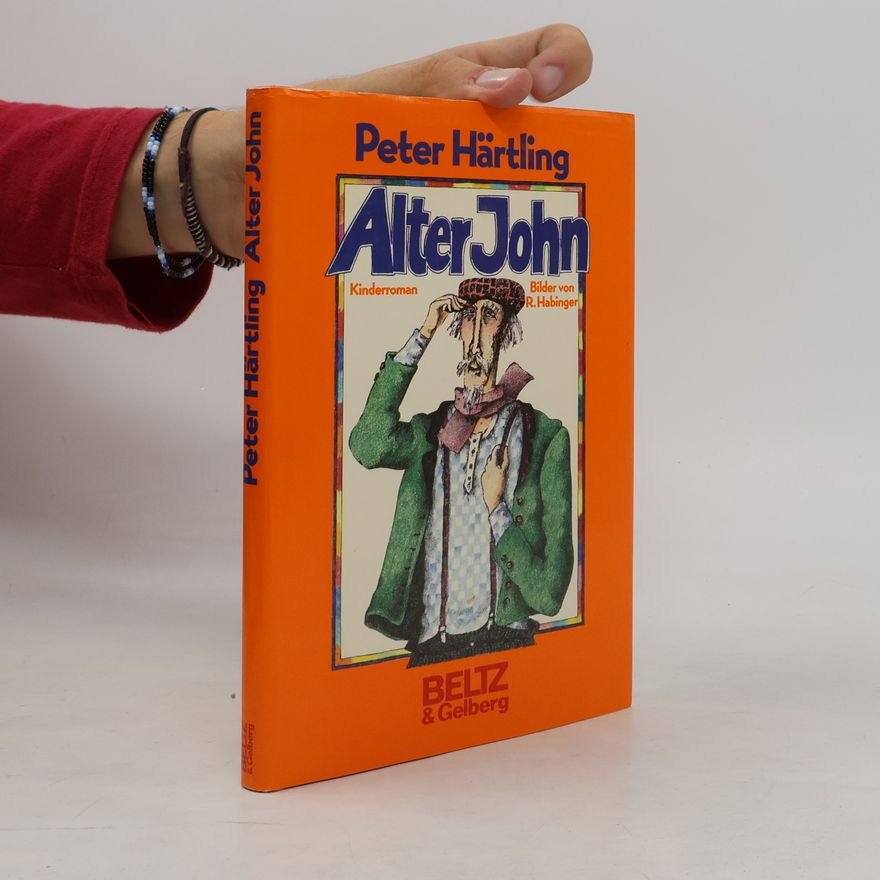 Peter Härtling Alter John