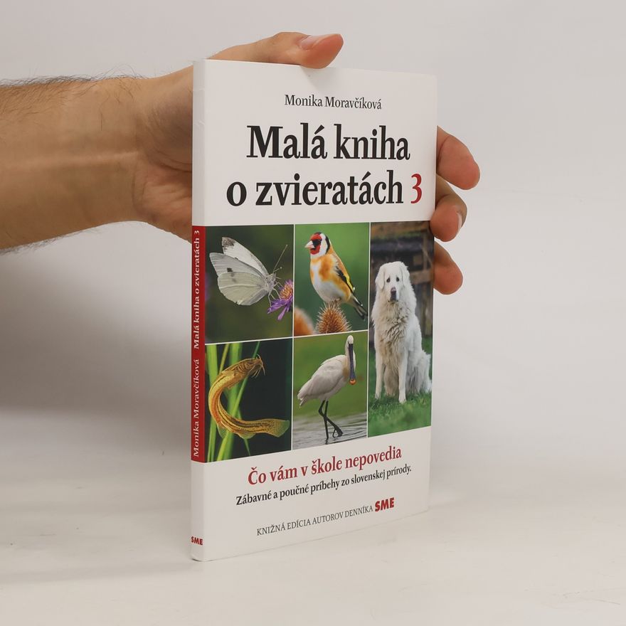 Monika Moravčíková Malá kniha o zvieratách 3