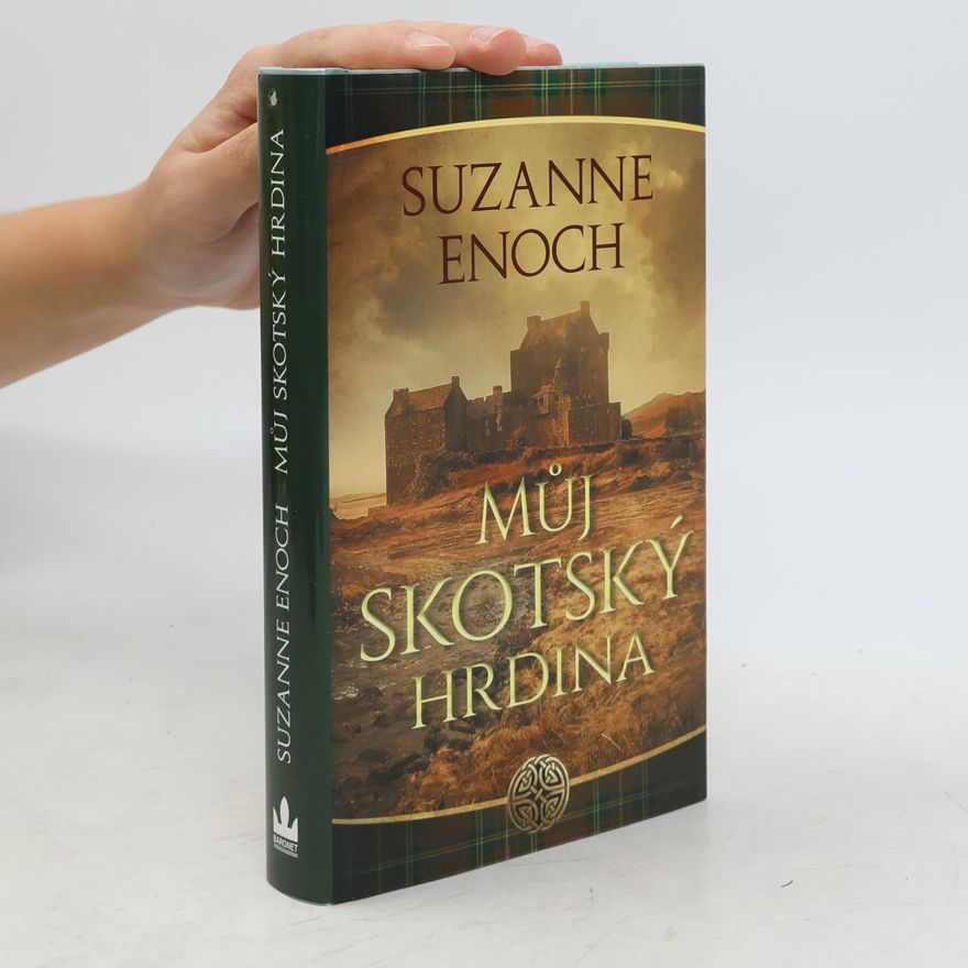 Suzanne Enoch Můj skotský hrdina