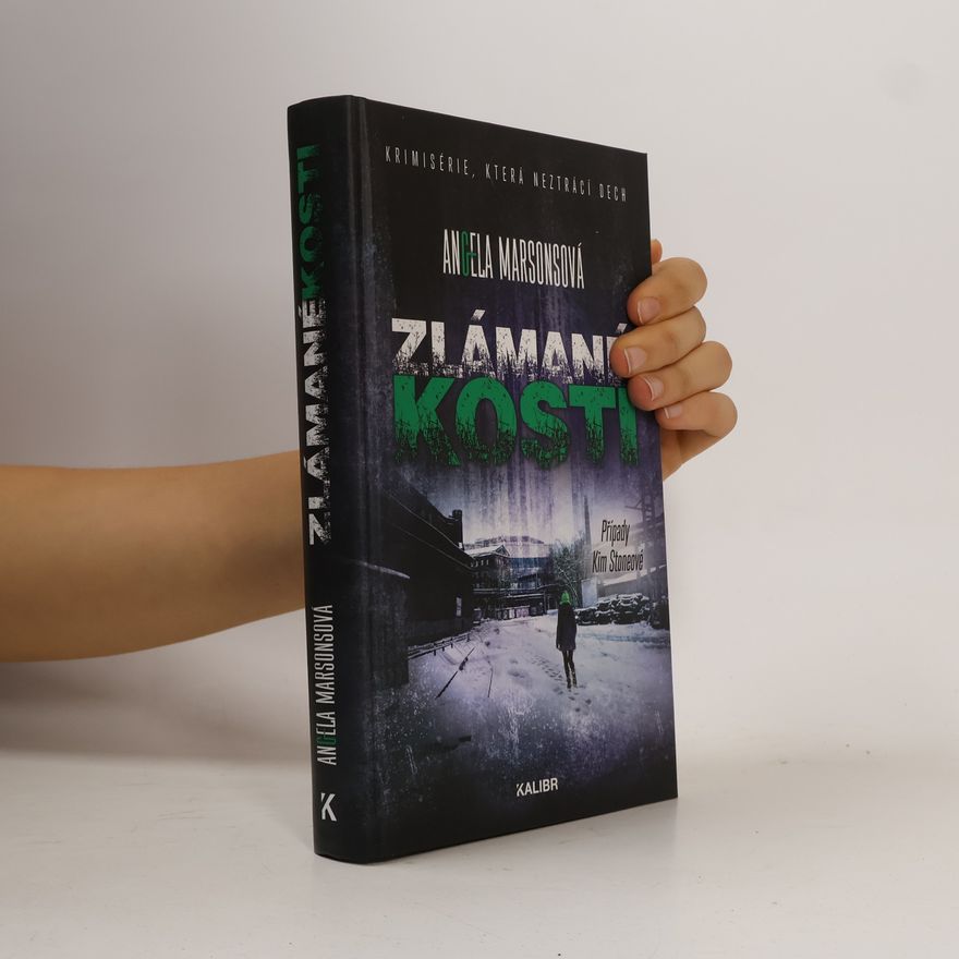 Angela Marsons Zlámané kosti