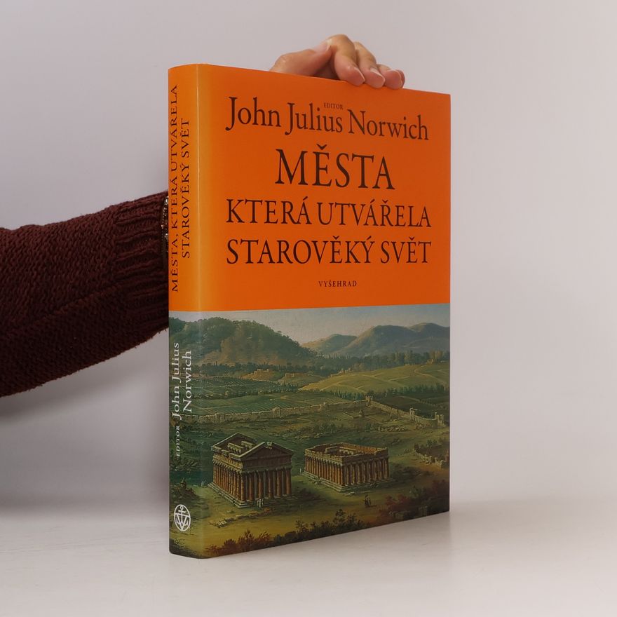 Kolektiv autorů Města, která utvářela starověký svět