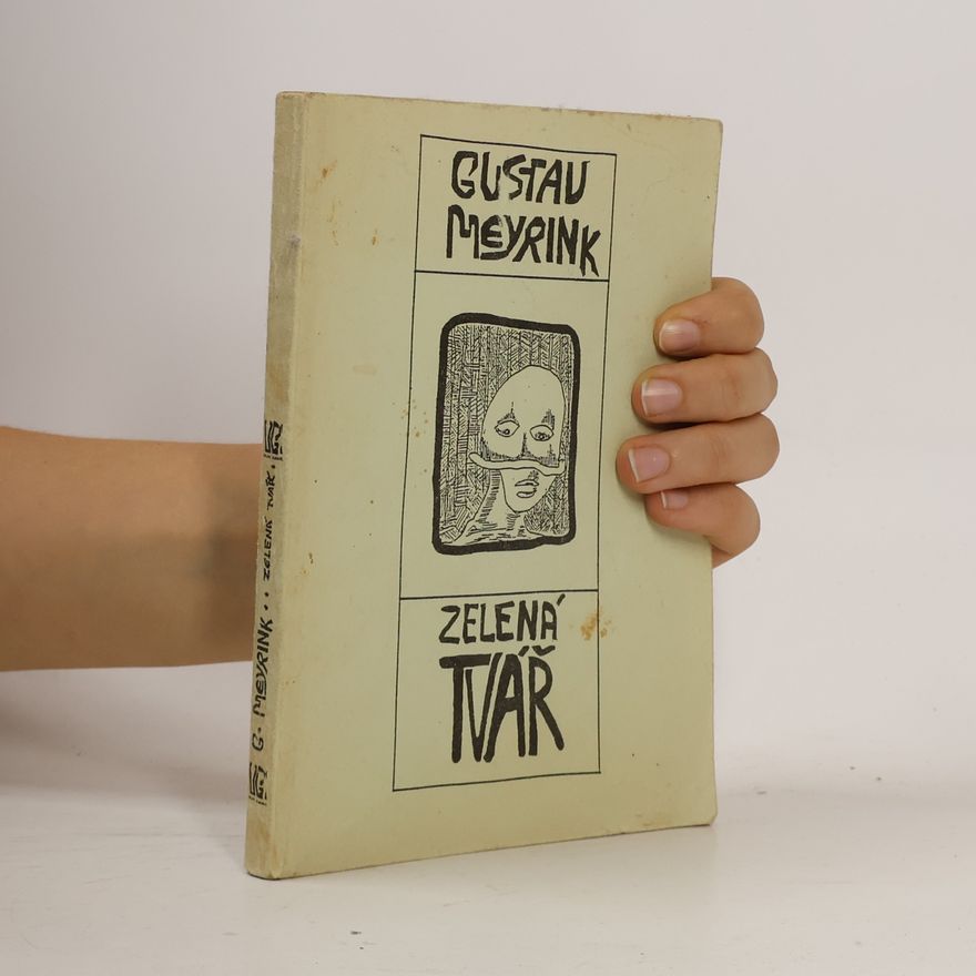 Gustav Meyrink Zelená tvář