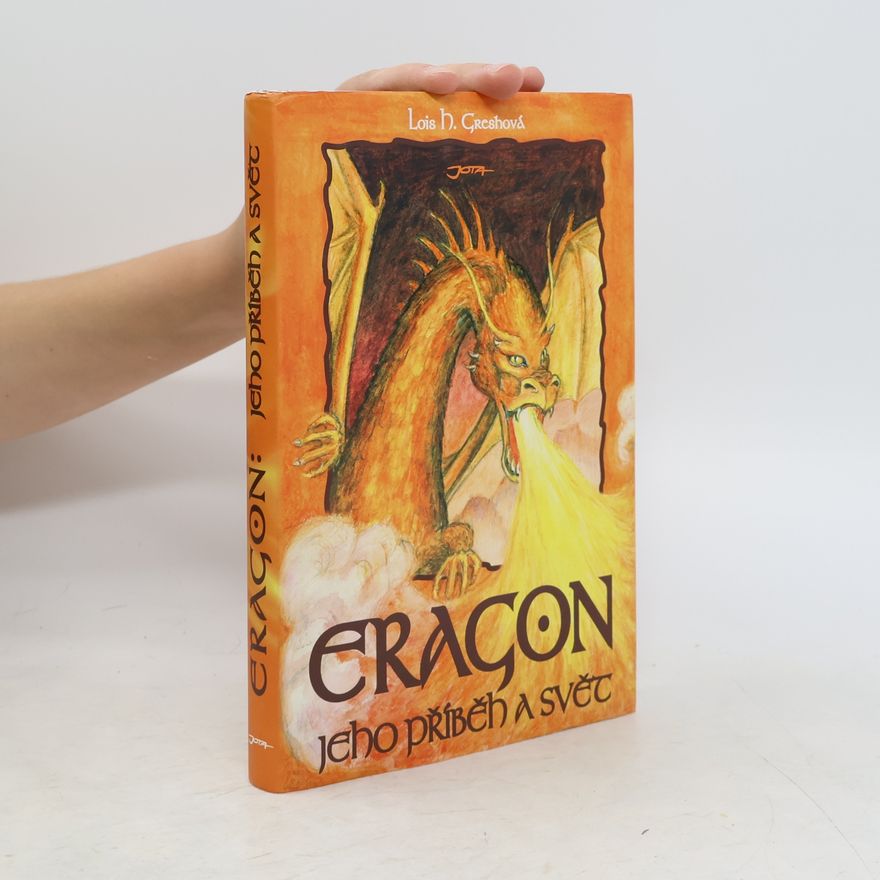 Lois H. Gresh Eragon : jeho příběh a svět