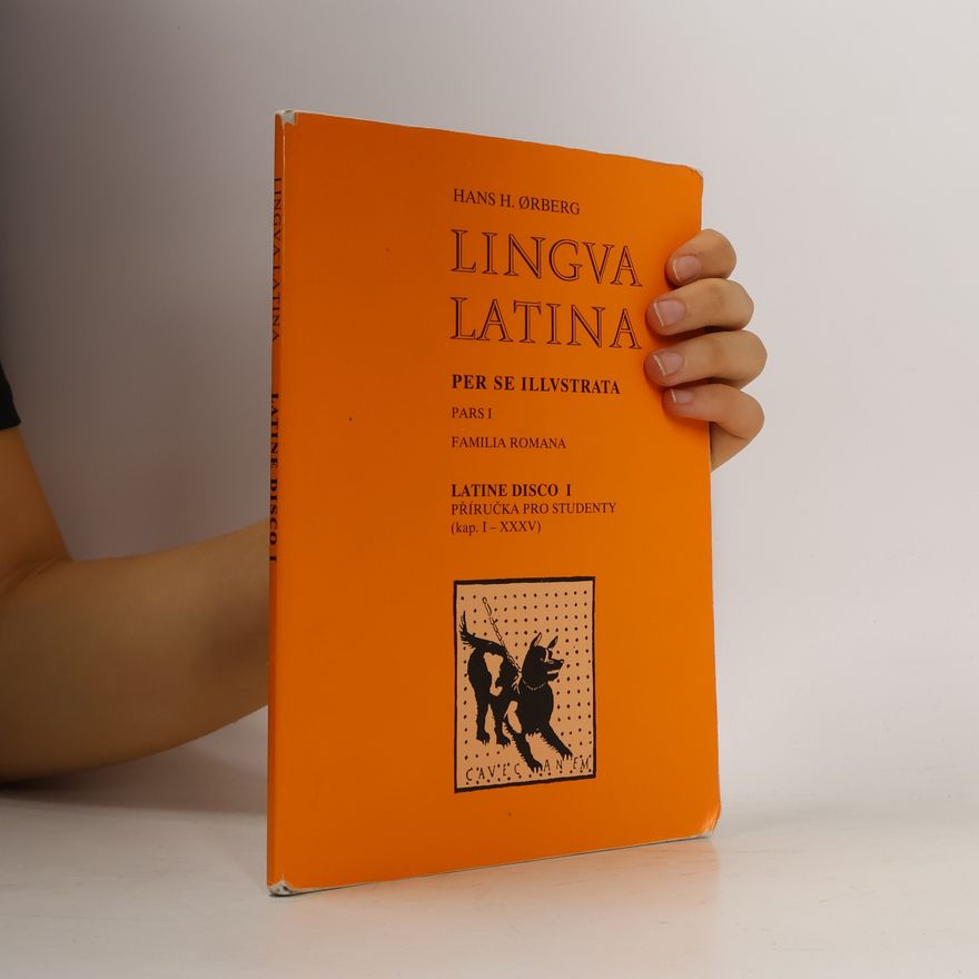Hans Ørberg Lingua latina per se illvstrata. Pars I