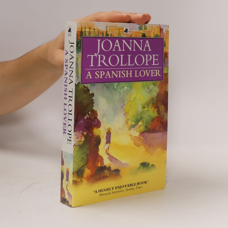 Joanna Trollope A Spanish Lover
