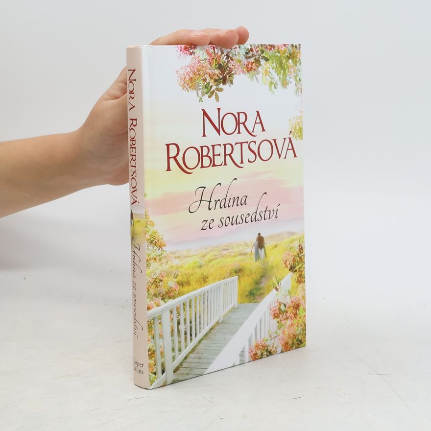 Nora Roberts Hrdina ze sousedství