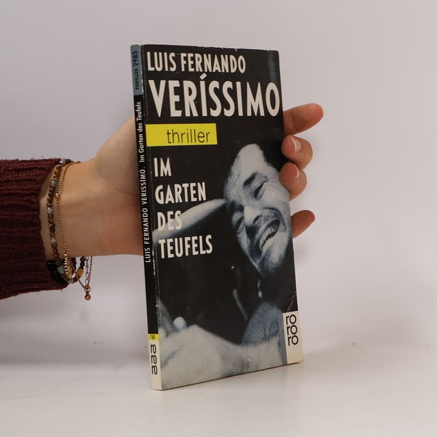 Luis Fernando Veri ssimo Im Garten des Teufels