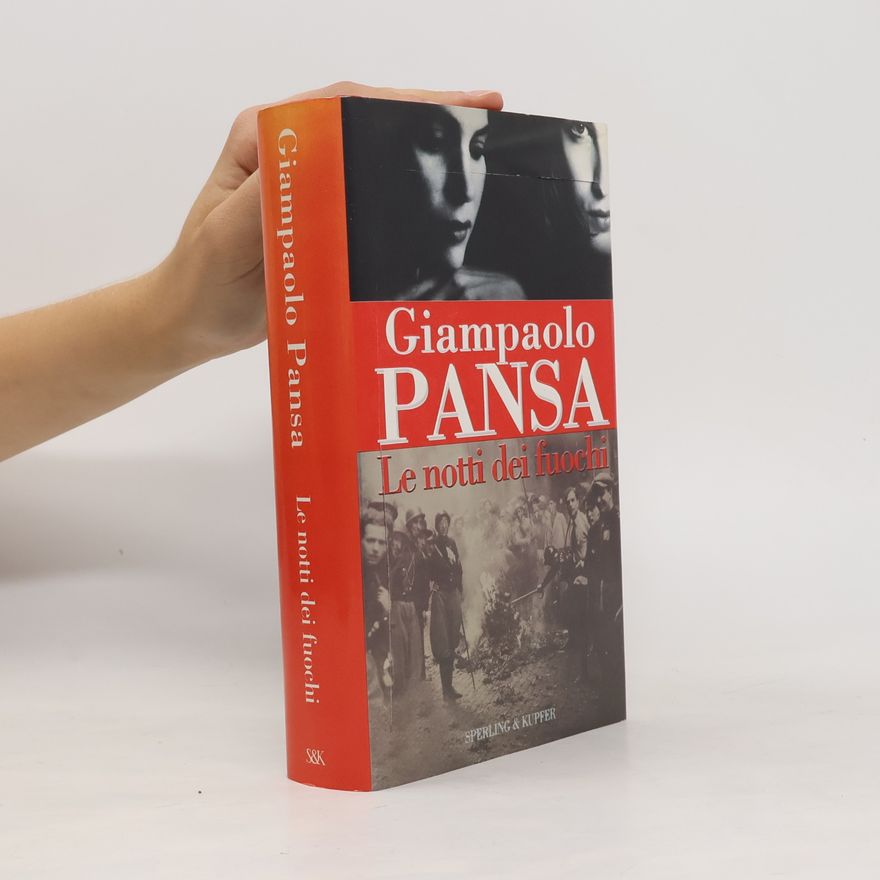Giampaolo Pansa Le notti dei fuochi