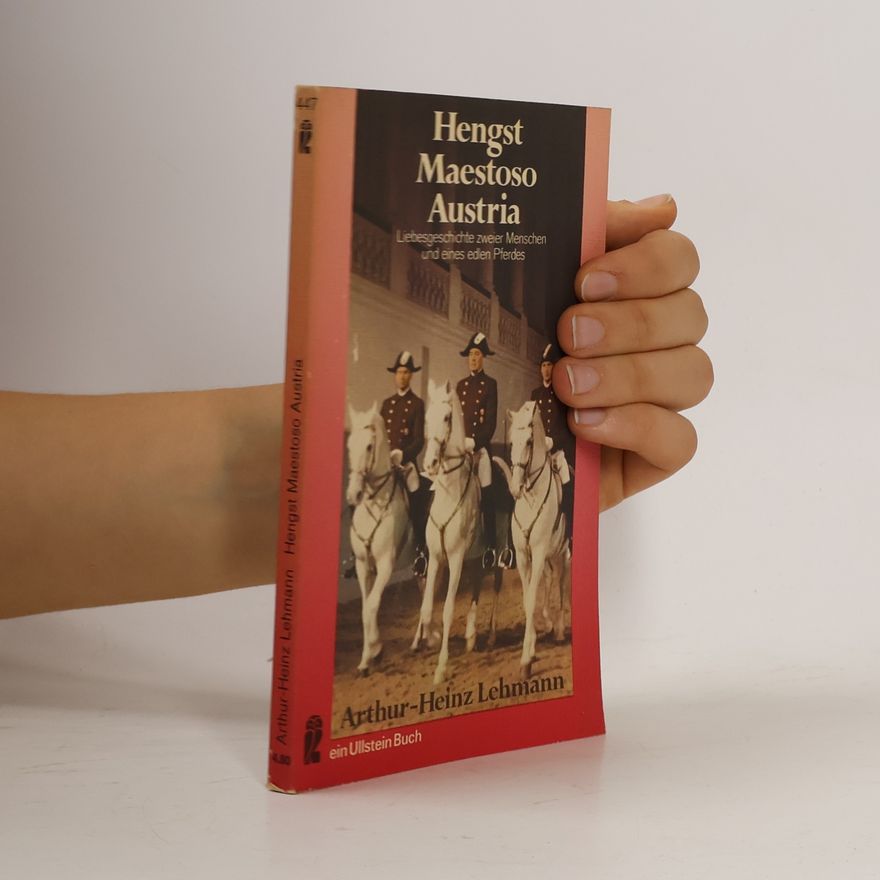 Arthur Heinz Lehmann Hengst Maestoso Austria