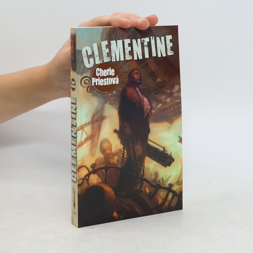 Cherie Priest Clementine