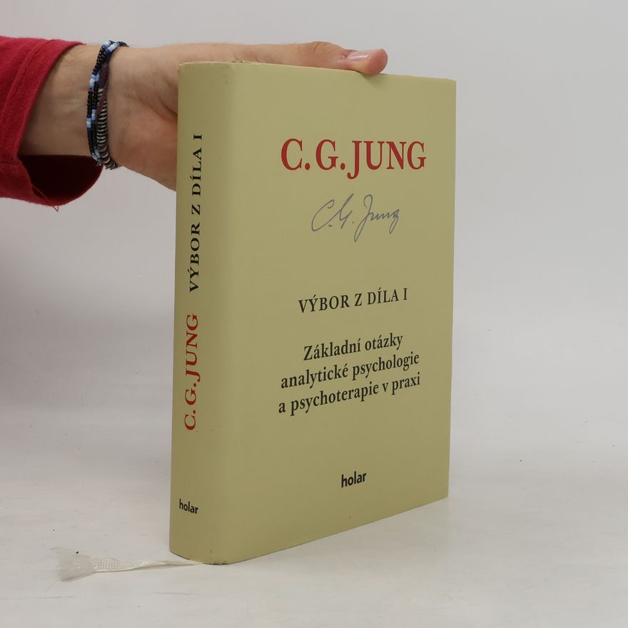 Carl Gustav Jung Výbor z díla I.