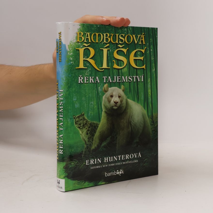 Erin Hunter Bambusová říše. Řeka tajemství