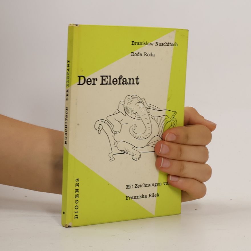Branislaw Nuschitsch Der Elefant