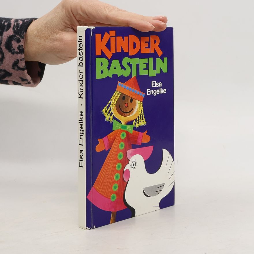 Elsa Engelke  Kinder Basteln