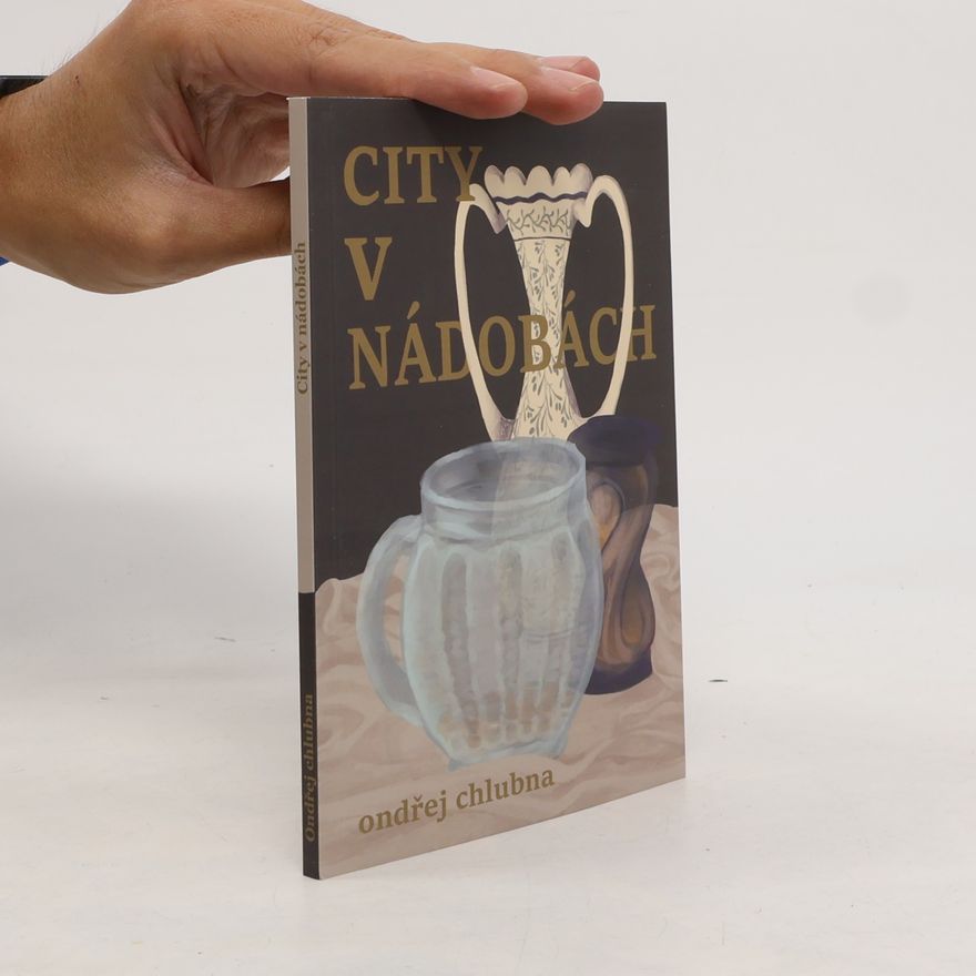 Ondřej Chlubna City v nádobách