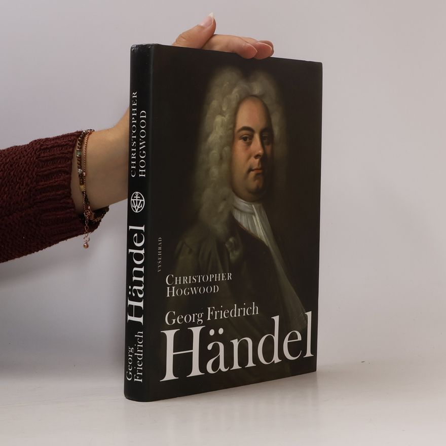 Christopher Hogwood Georg Friedrich Händel