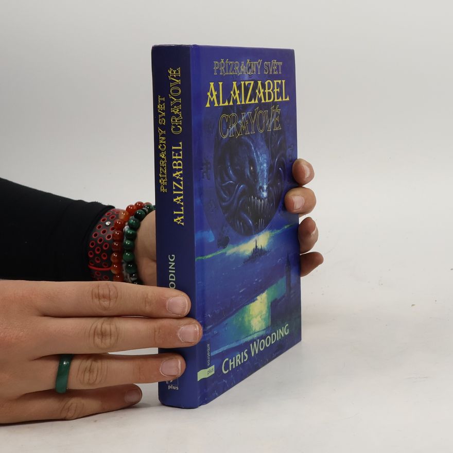Chris Wooding Přízračný svět Alaizabel Crayové