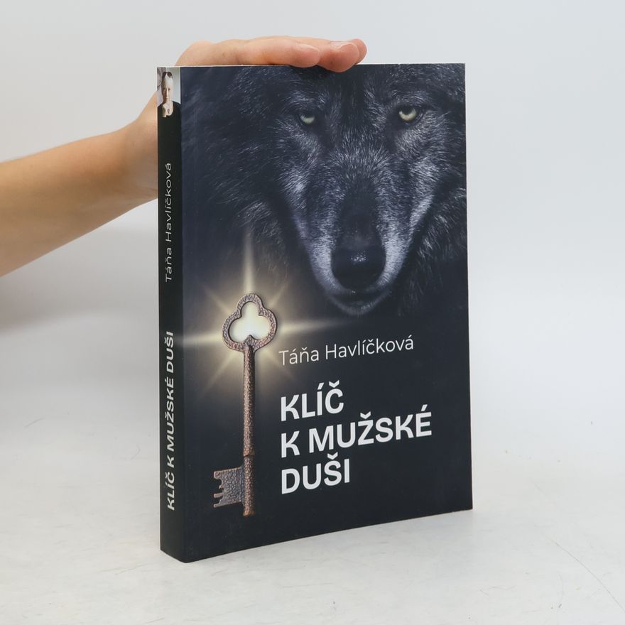Táňa Havlíčková Klíč k mužské duši