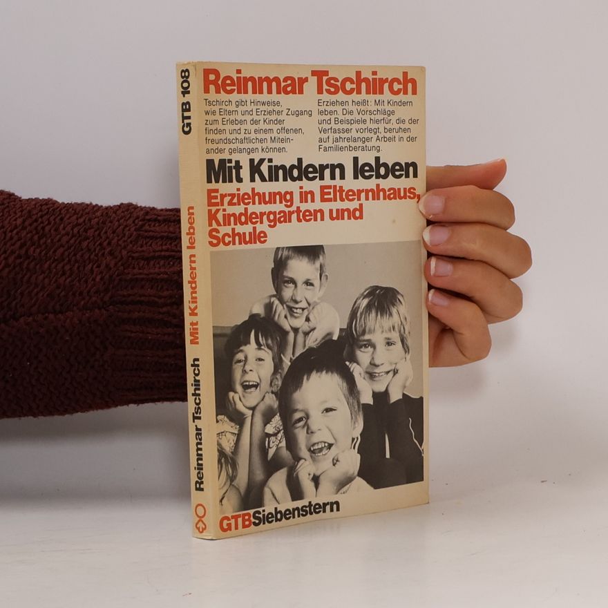 Reinmar Tschirch Mit Kindern leben