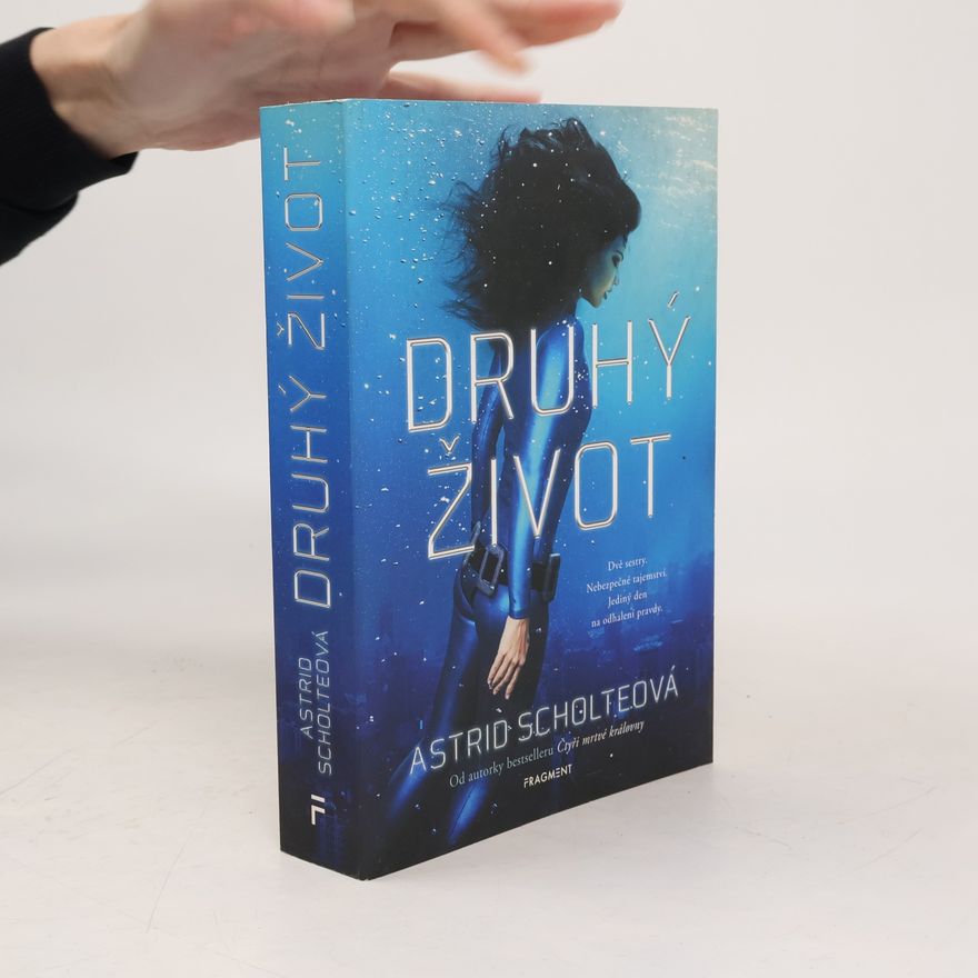 Astrid Scholte Druhý život