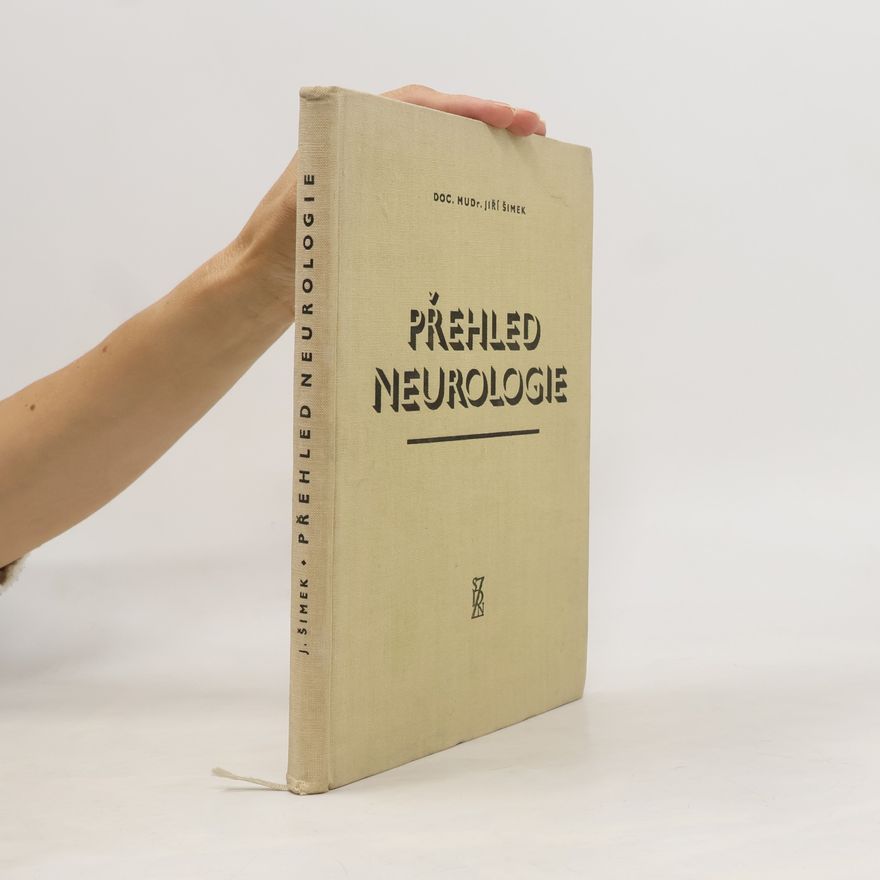 Jiří Šimek Přehled neurologie
