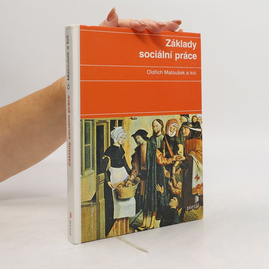 Oldřich Matoušek Základy sociální práce