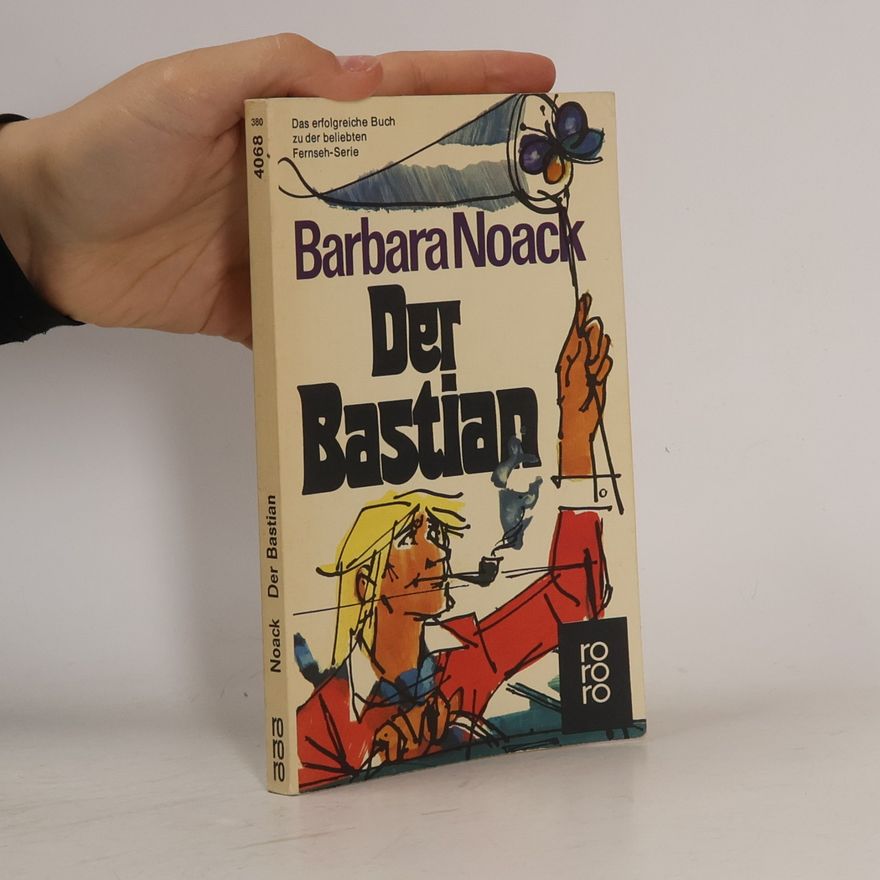 Barbara Noack Der Bastian
