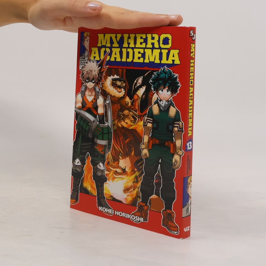 Kōhei Horikoshi My hero academia vol. 13