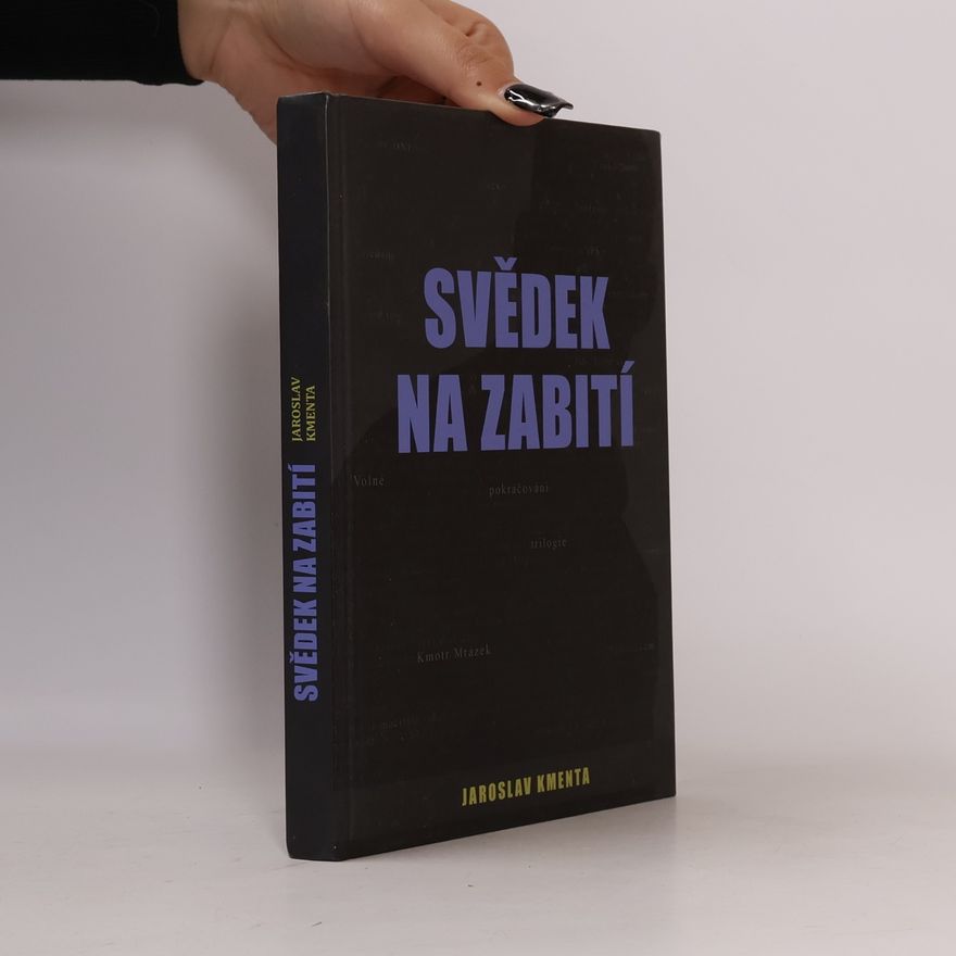 Jaroslav Kmenta Svědek na zabití