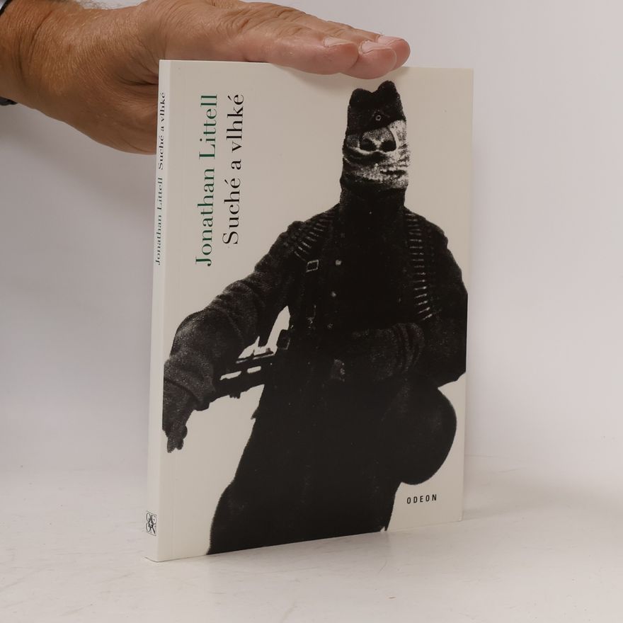 Jonathan Littell Suché a vlhké