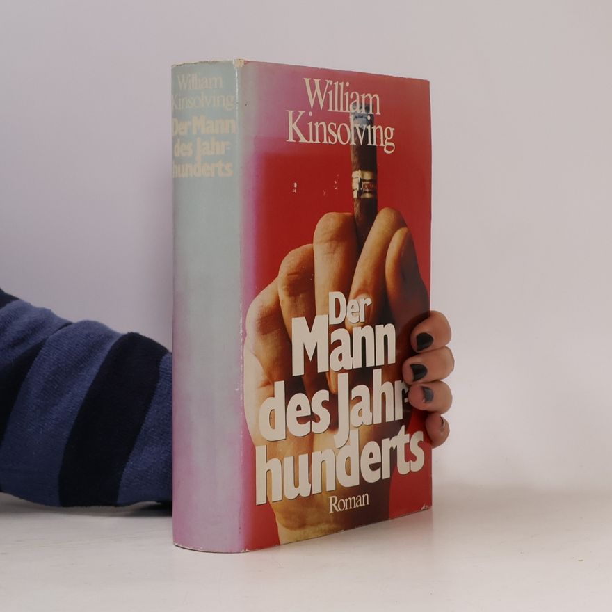 William Kinsolving Der Mann des Jahrhunderts