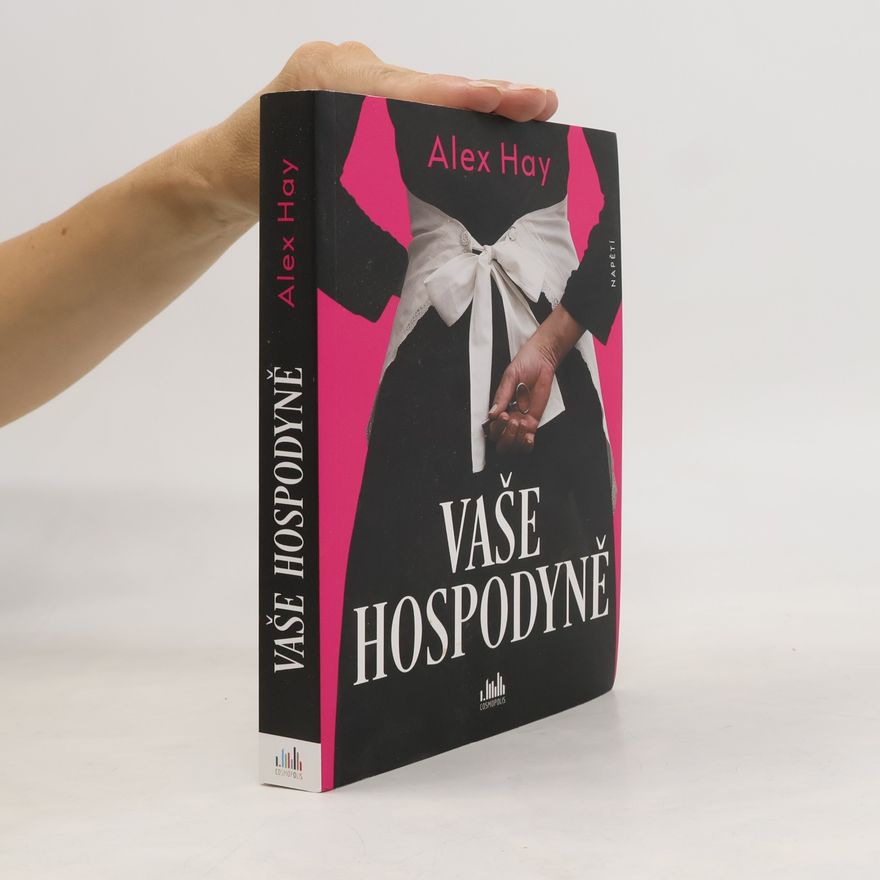 Alex Hay Vaše hospodyně