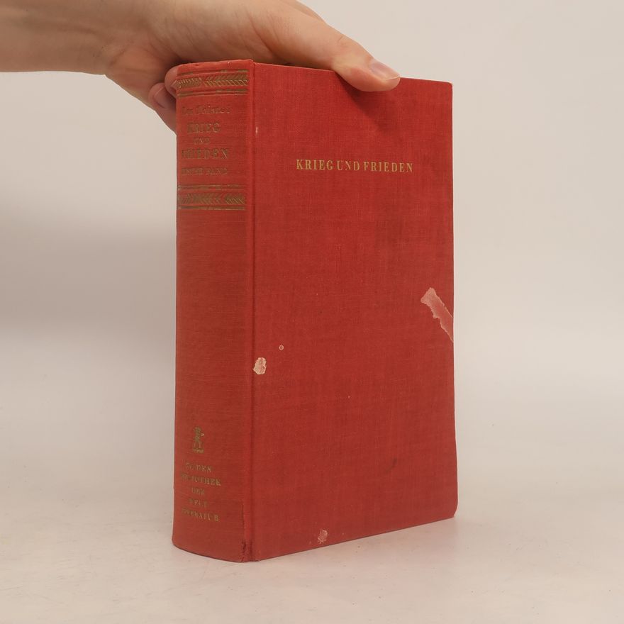 Lew Nikolajewitsch Tolstoi Krieg und Frieden 1